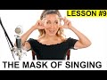 Sing Powerfully Without Straining - Placement, Resonance, and The Mask of Singing