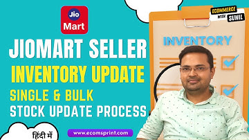 Jiomart Seller Inventory Update Process | Single and Bulk Stock Update Process #sellonjiomart