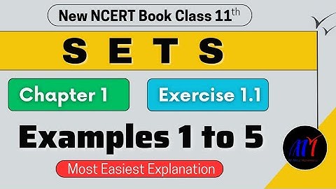 Chapter 1 Sets Exercise 1.1 ( Examples 1 to 5 ) Class 11 Maths | NCERT Solutions