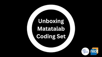 Unboxing Matatalab Coding Set
