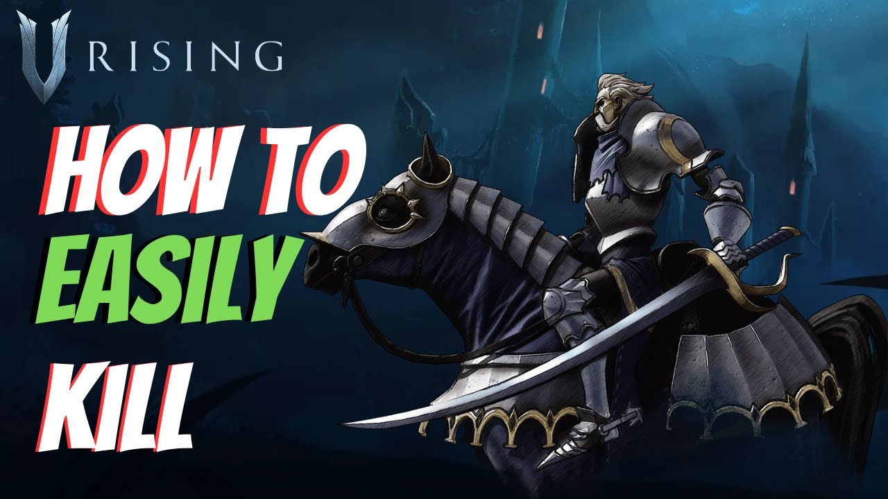 How to Easily Beat Sir Erwin on Brutal in V Rising 1.1 Invaders of Oakveil