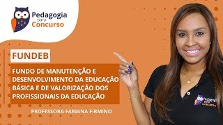 FUNDEB | Pedagogia para Concurso