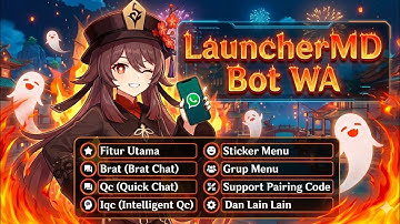 SC BOT WA MD TERBARU || LAUNCER MD || FITUR? 600+ || BRAT , QC , IQC || GRUP MENU || DLL || SUP PAIR