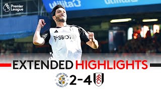 EXTENDED HIGHLIGHTS | Luton 2-4 Fulham | Perfect End To The Season 🙌