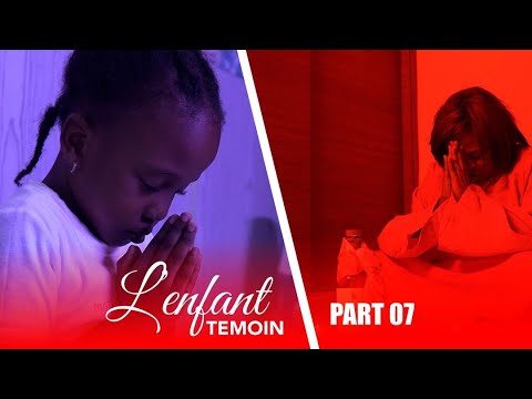 L ENFANT TEMOIN Episode 7