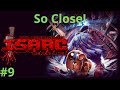 So Close to Beating the True Ending! (The Binding of Isaac: Repentance) #9