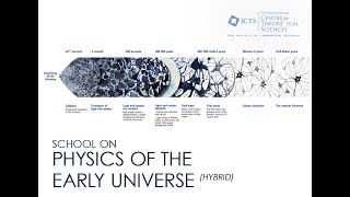 Particle physics in the early universe (Lecture 1) by Masahide Yamaguchi