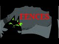 [Hollyleaf PMV] FENCES