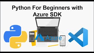Python For Beginners with Azure SDK