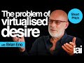 Desire and the Fermi paradox | Brian Eno