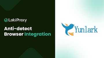 How to Integrate Proxies into Yunlark | LokiProxy User Guide