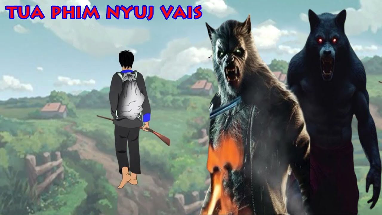 Dab Neeg Hmoob Channel - Tua Phim Nyuj Vais 14/9/2025