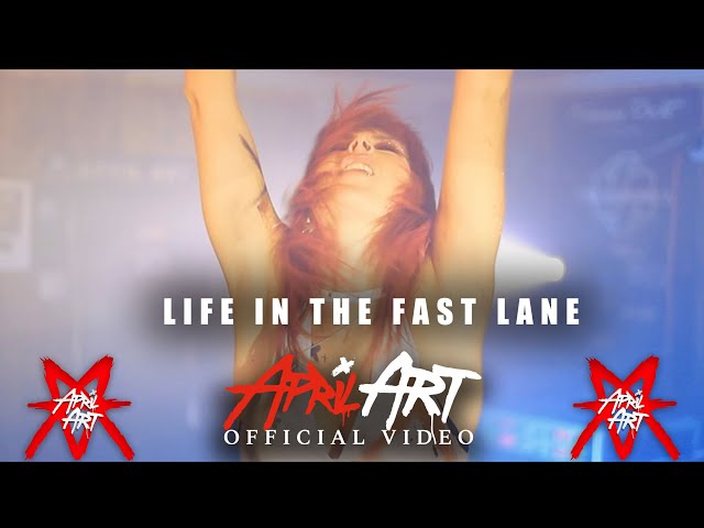 April Art - Life In The Fast Lane