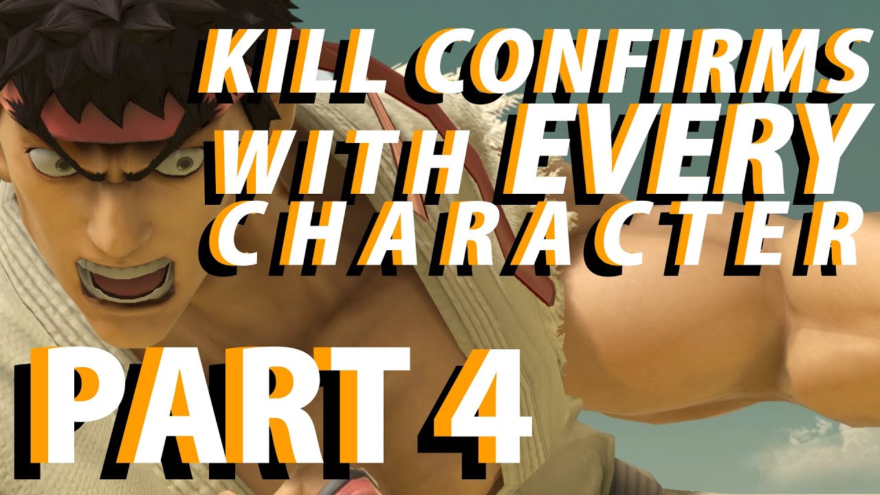 Kill confirms with EVERY character [PART 4] YouTube