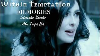 Within Temptation   Memories  - Grace Virgonia - Indonesian Version  Aku Tanpa Dia