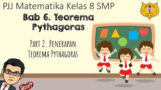 Teorema Pythagoras [Part 2]  - Penerapan Teorema Pythagoras
