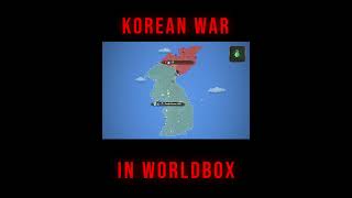 WorldBox: Korean War Simulation #worldbox#superworldbox #history #korea #geopolitics #historicalsim
