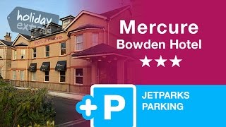 Manchester Mercure Bowden Hotel with Jet Parks Parking | Holiday Extras screenshot 5