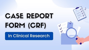 Mastering Case Report Form in Clinical Research