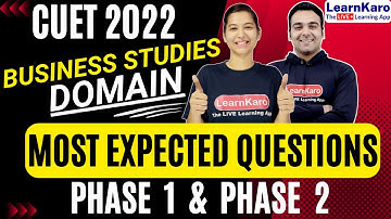 CUET 2022 Business Studies Domain Test | Most Expected MCQs - Phase 1 & Phase 2