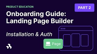 Build a No-Code Landing Page Builder | Installation & Authorization (Part 2)