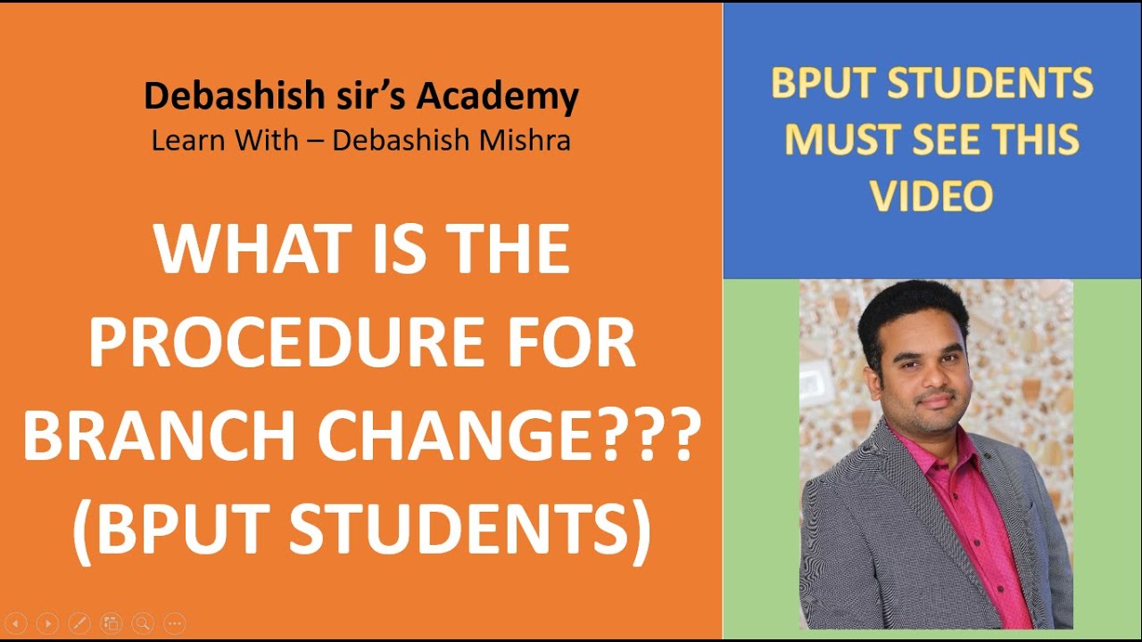 PROCEDURE FOR BRANCH CHANGE||BPUT STUDENTS