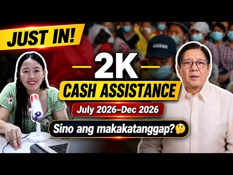 ✅Good news! 2K cash assistance (UPLIFT) July 2026 to Dec. 2026, Ang makakatanggap alamin!