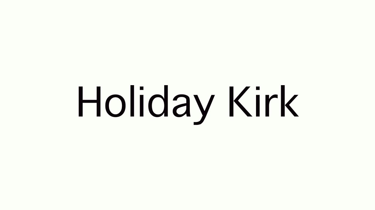 Holiday Kirk | 2013 - 14