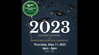 UNT Communication Studies Hooding Ceremony Spring 2023