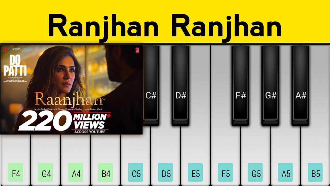 Ranjhan Song | Do Patti | Piano Tutorial With Notes