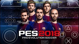 كيفية تثبيت وتشغيل لعبة Pes 2018 على الاندرويد