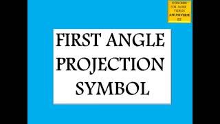Anuniverse 22 - First Angle And Third Angle Projection Symbol