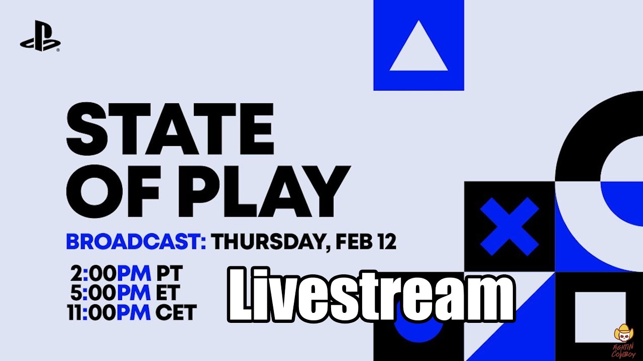 🔴Live - State of Play /w Cowboy