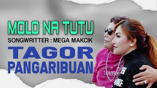 Tagor  Pangaribuan -  Molo Na Tu Tu  ( Official Music Video  )