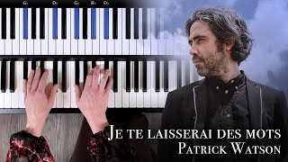 je te laisserai des mots - Patrick Watson