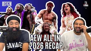 AEW All In 2026 Review & NXT Heatwave Reactions - TWC Show 246
