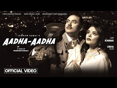 Aadha Aadha { आधा आधा } Jagdish Samal | Pushpan Pradhan | Megraj Lagun Ft. Karma Shakya & Usha Rajak