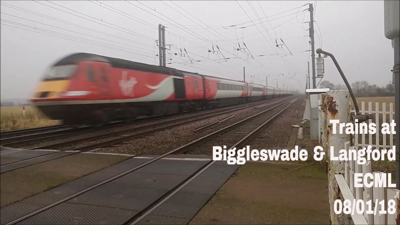 Trains at Biggleswade Crossing & Langford, ECML 08/01/18 YouTube