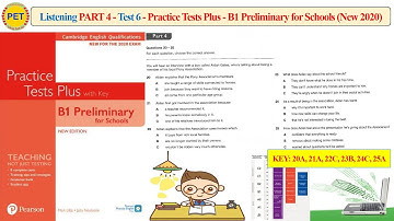 Practice Test Plus B1 Preliminary for Schools - Listening Part 4 Test 6 (2020 + Transcript + Key)