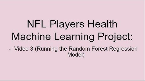 Machine Learning NFL Health Project Video 3: Random Forest Regression Model Run