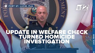 Update in welfare check turned homicide investigation