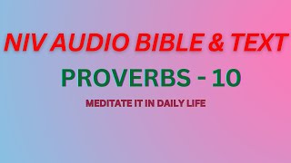 NIV AUDIO BIBLE THE BOOK OF PROVERBS || PROVERBS 10 || MEDITATE IT IN DAILY LIFE ||