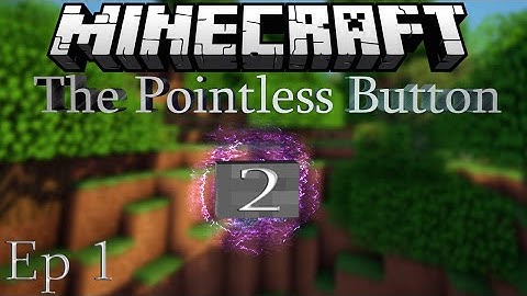 The Pointless Button 2: Ep 1 - Damnit Max!