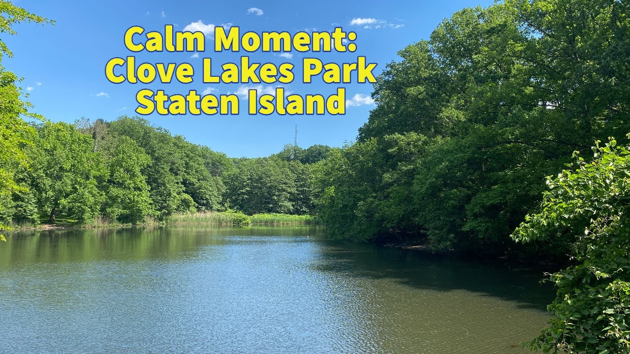 Staten Island Gem Cloves Lake Park Calm Moment YouTube