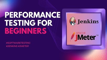 What is Jenkins | What is JMeter | Performance testing tutorial for beginners |