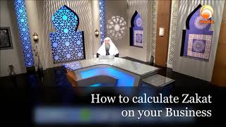 How to calculate Zakat on your Business? - Assim al hakeem