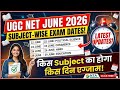 UGC NET JUNE 2026 Subject Wise Exam Date & Admit Card Updates ● Ugc Net Exam Schedule 2026 ● NTA