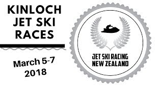 Jet Ski Racing NZ | Kinloch Races| March 5-7 2018| Promo Video