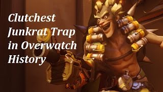 Clutchest Junkrat Trap in Overwatch History