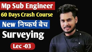 Mp Sub Engineer Crash Course | Surveying By Prabhav sir | Mp sub engineer notification